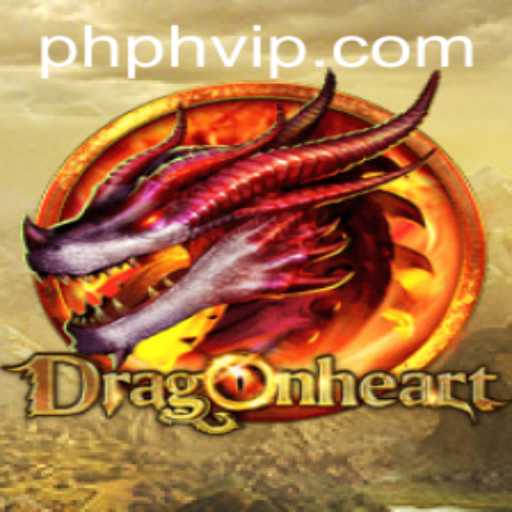 DragonHeart: Explore the Enchanting Realm of Strategy and Adventure with a VIPPH Twist